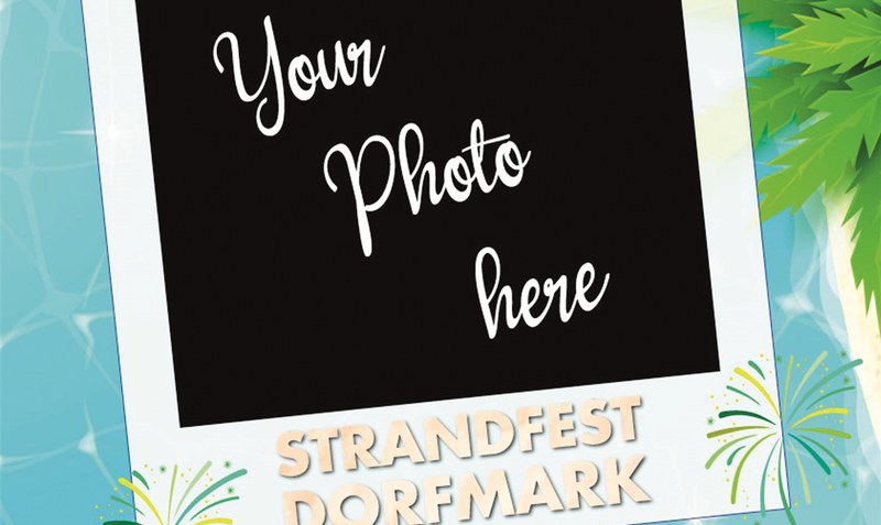 Mitmachen statt Trübsalblasen: Strandfest-Fans können ihre Bilder einsenden und die Veranstaltung 2020 so ein bisschen bunter machen. Foto: Dorfmark-Touristik